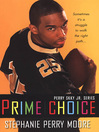 Prime Choice (Perry Skky Jr. Series 1)